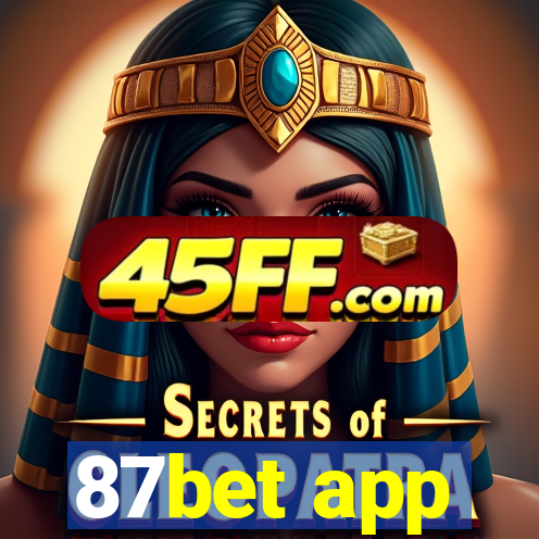 87bet app